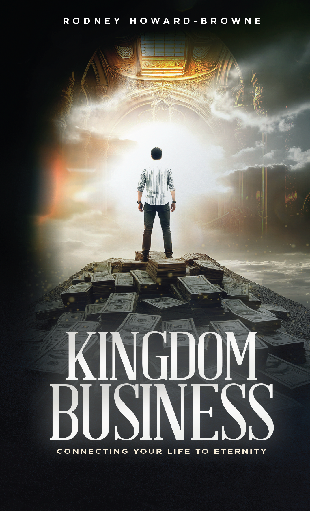 Kingdom Business Connecting Your Life To Eternity (Minibook)