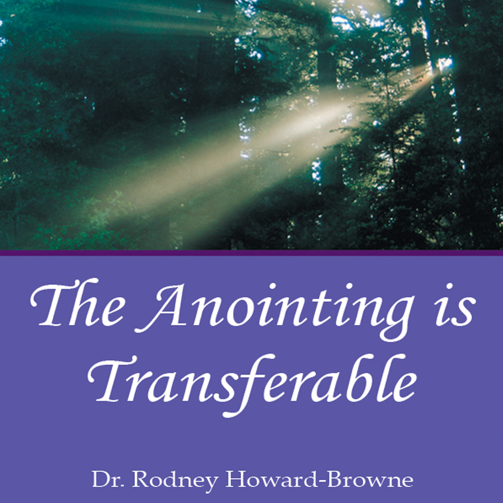 The Anointing is Transferable