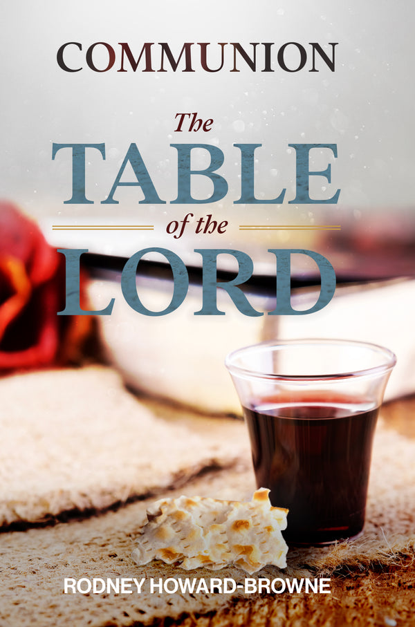 Communion The Table Of The Lord