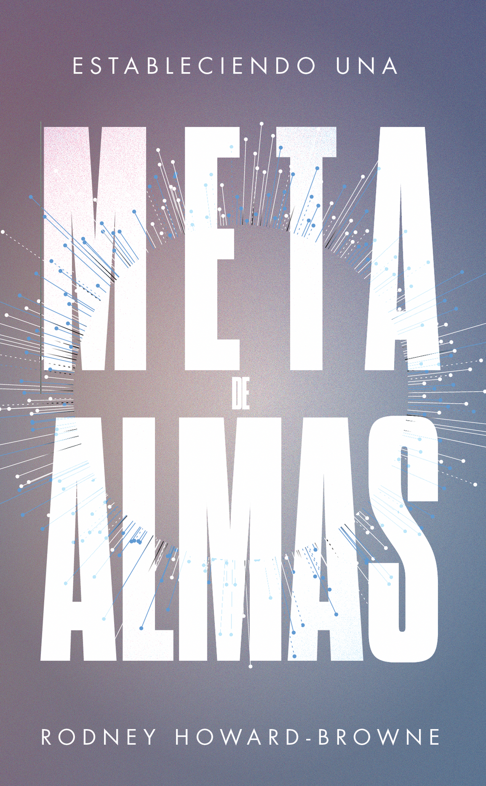 Estableciendo Una Meta De Almas