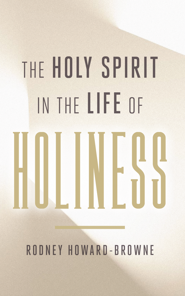 The Holy Spirit in the Life of Holiness