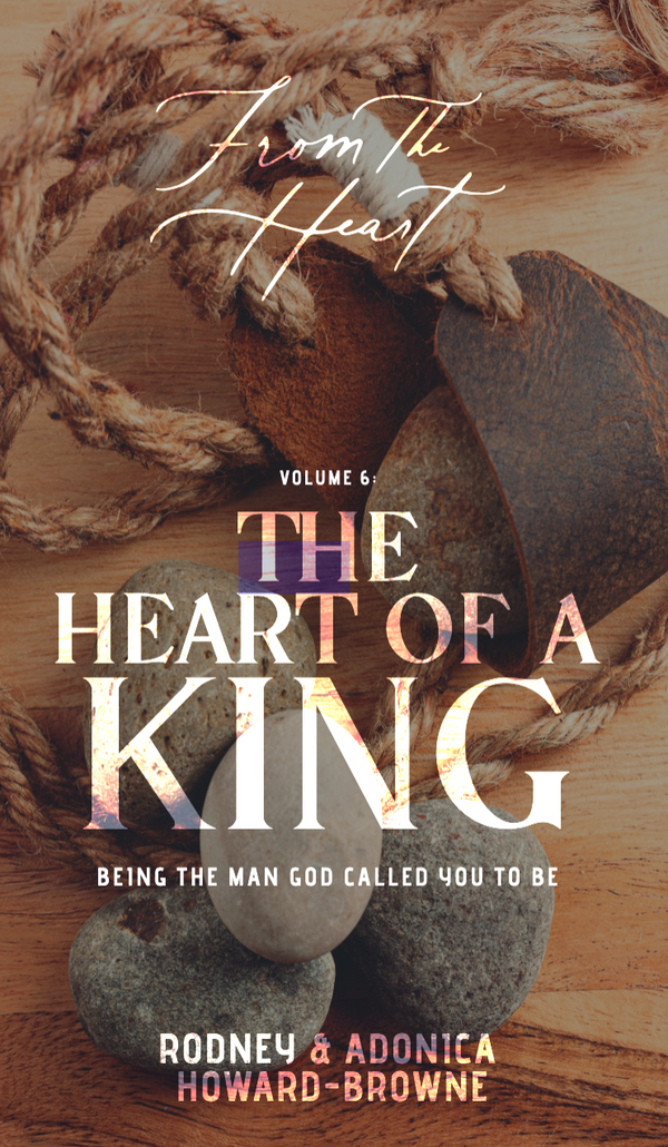 The Heart of a King