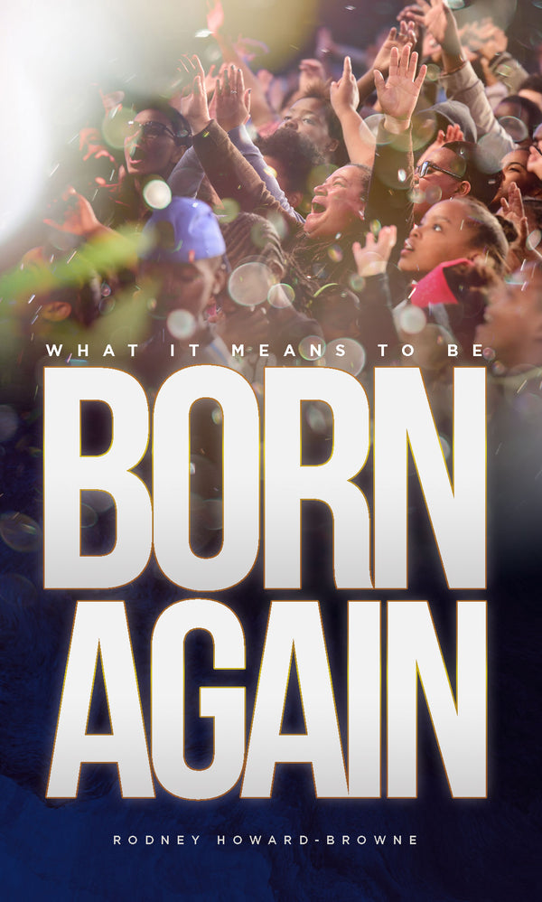 What it Means to Be Born Again Digital Download