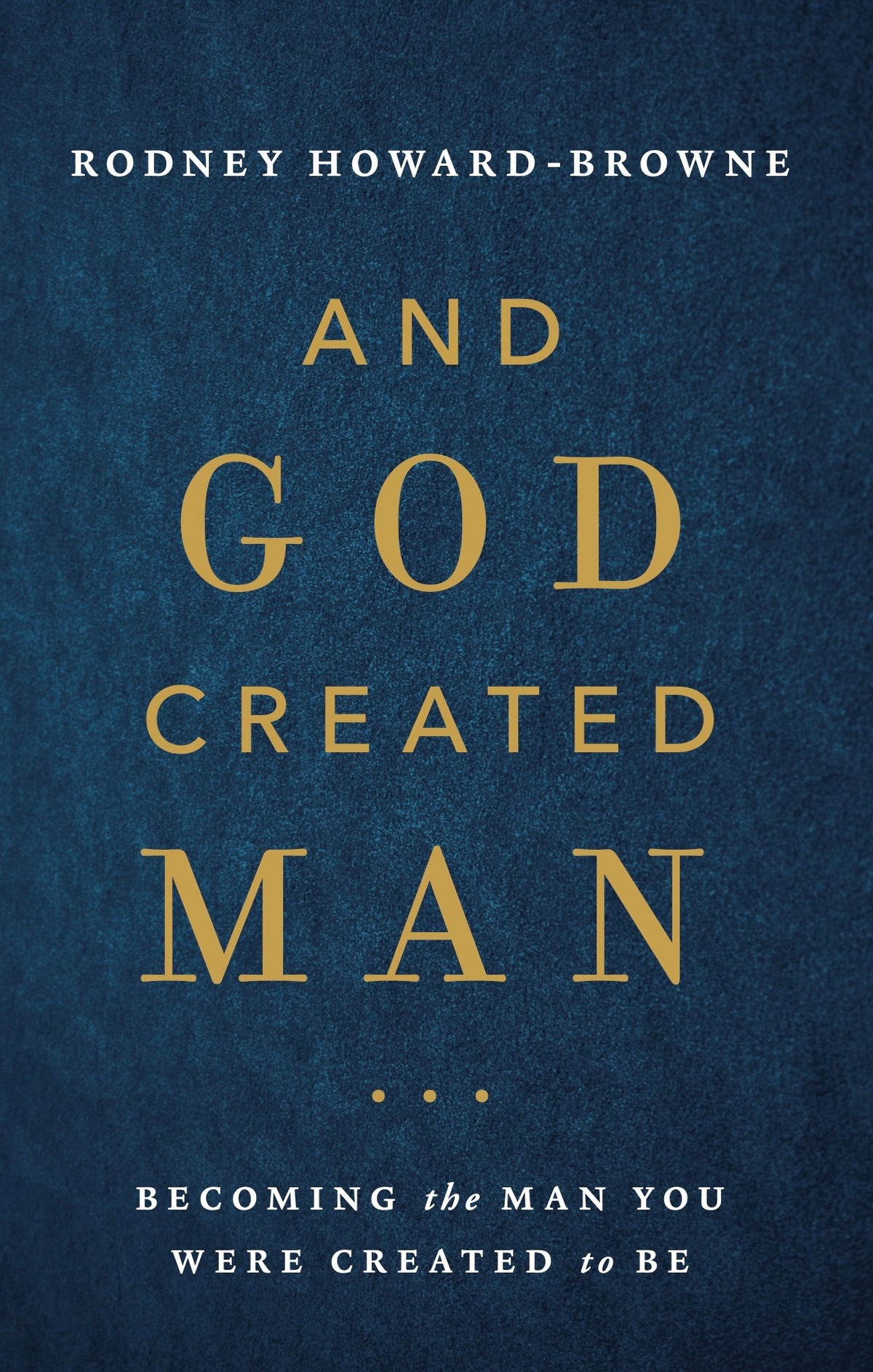 And God Created Man