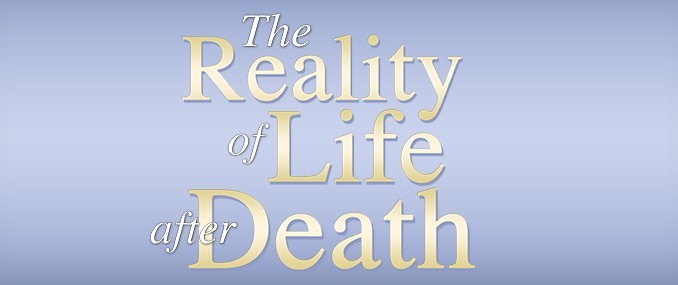The Reality of Life after Death Book