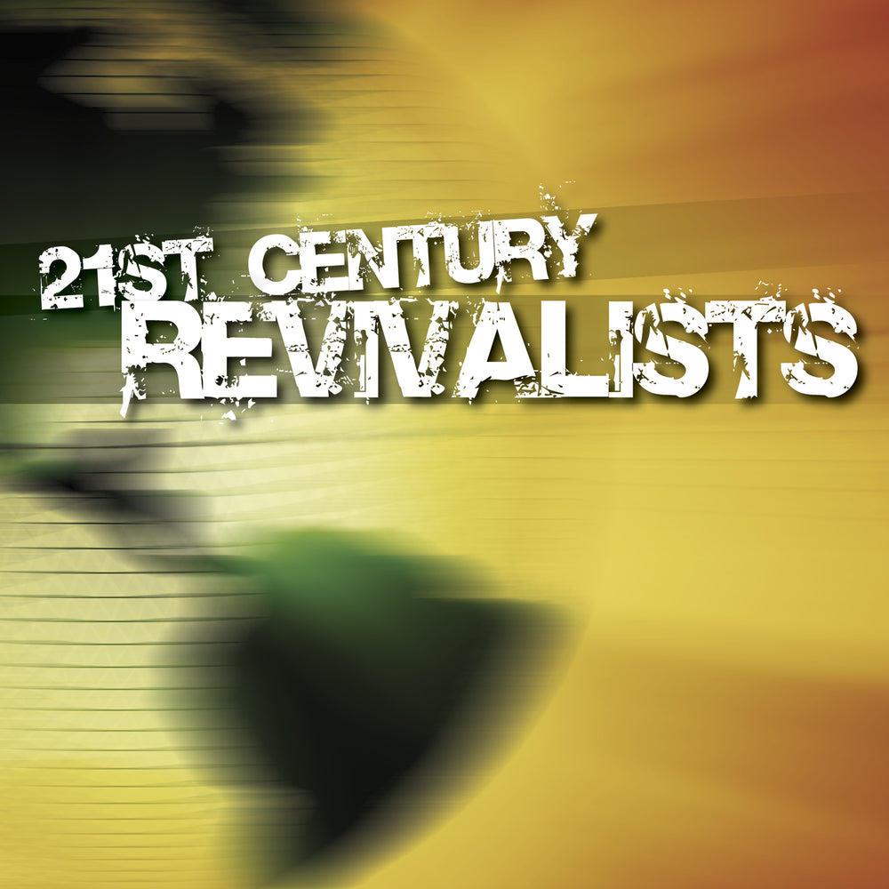 21st Century Revivalists Audio Mp3 Download
