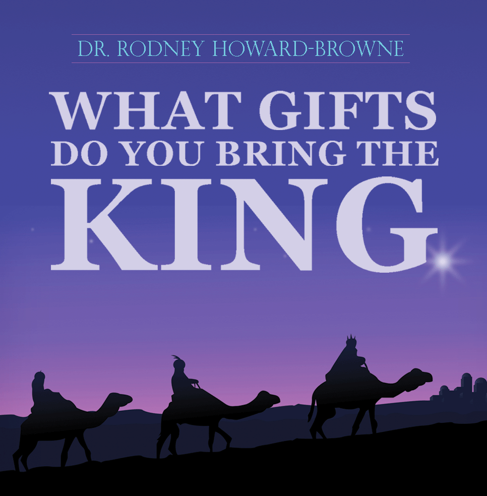 What gifts do you bring the king