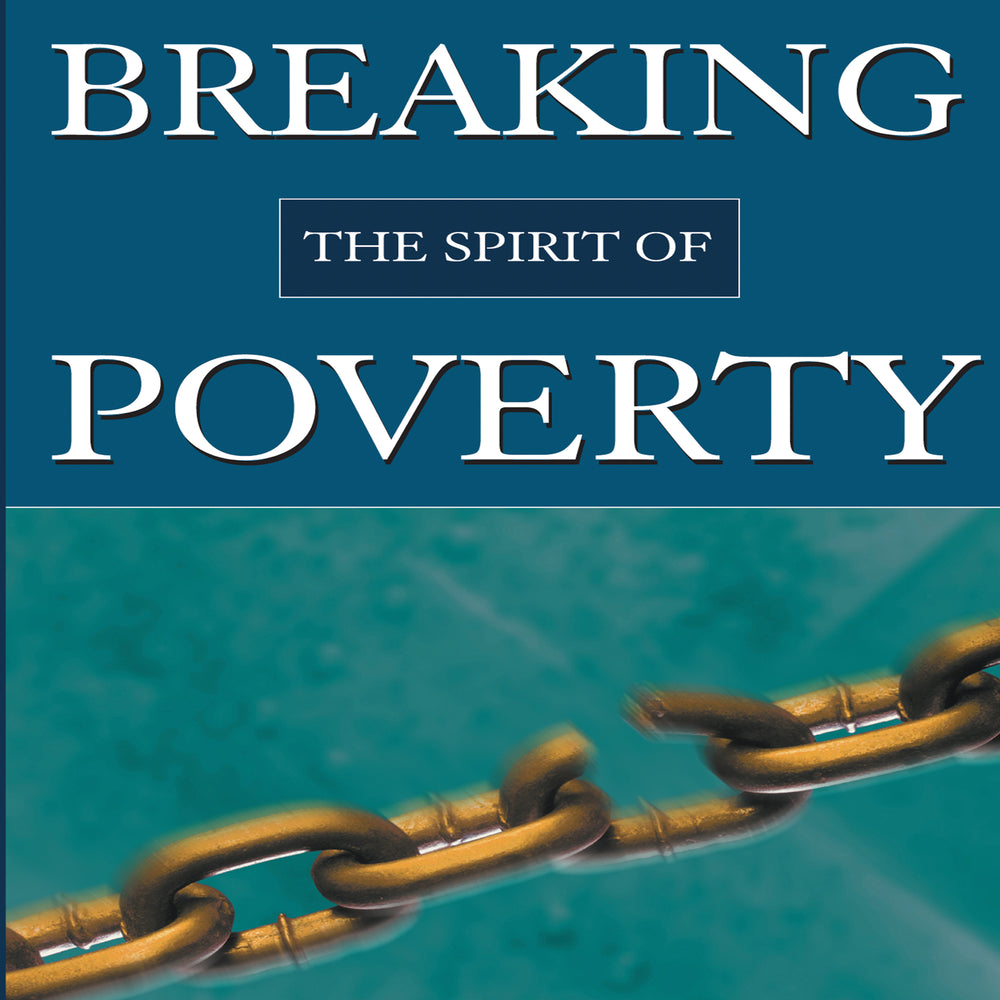 Breaking the Spirit of Poverty Audio Series MP3 Download