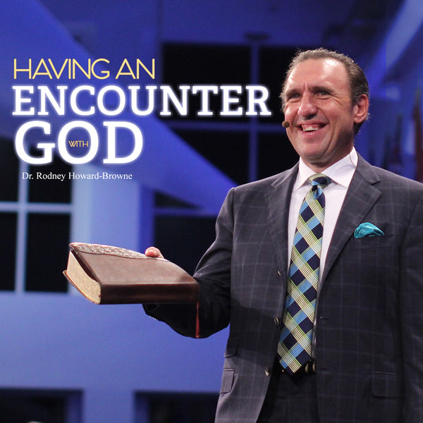 Having An Encounter With God