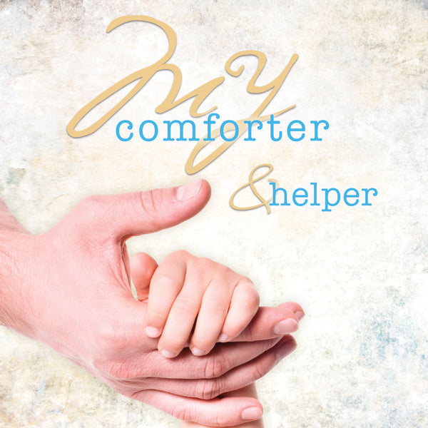 My Comforter & Helper