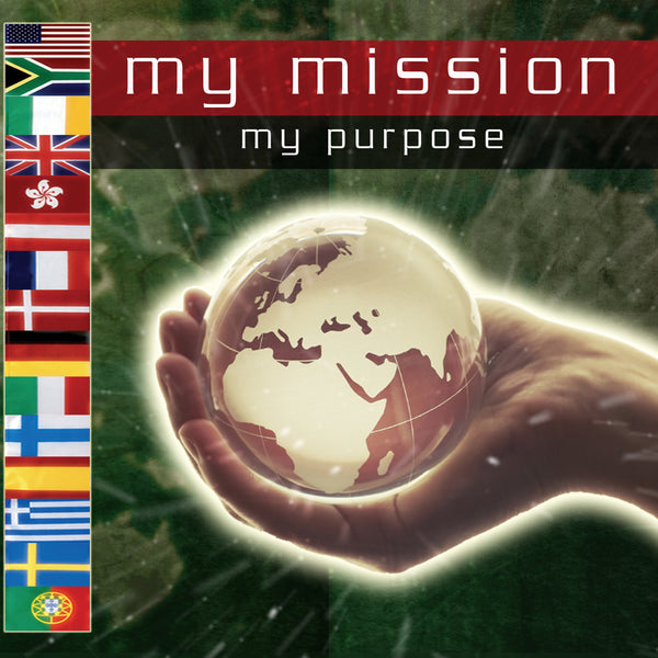 My Mission - My Purpose