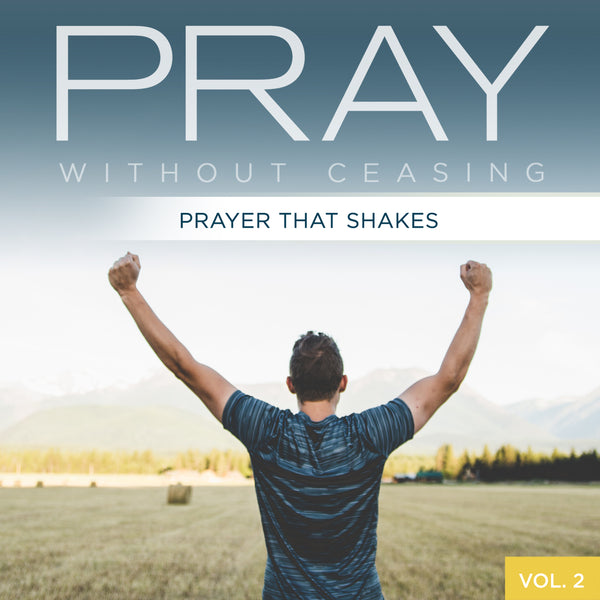 Pray Without Ceasing Vol 2