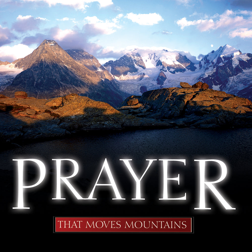 Prayer that Moves Mountains