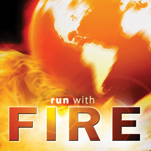 Run with Fire