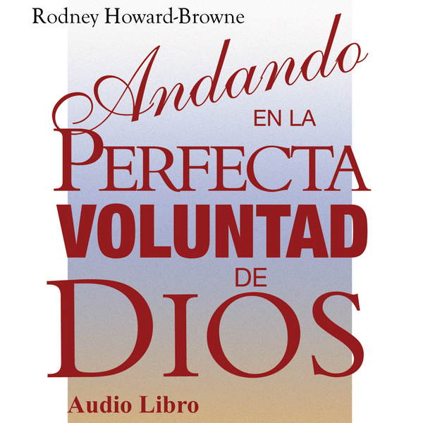 Andando en la Perfecta Voluntad de Dios Audiobook Series MP3 Download