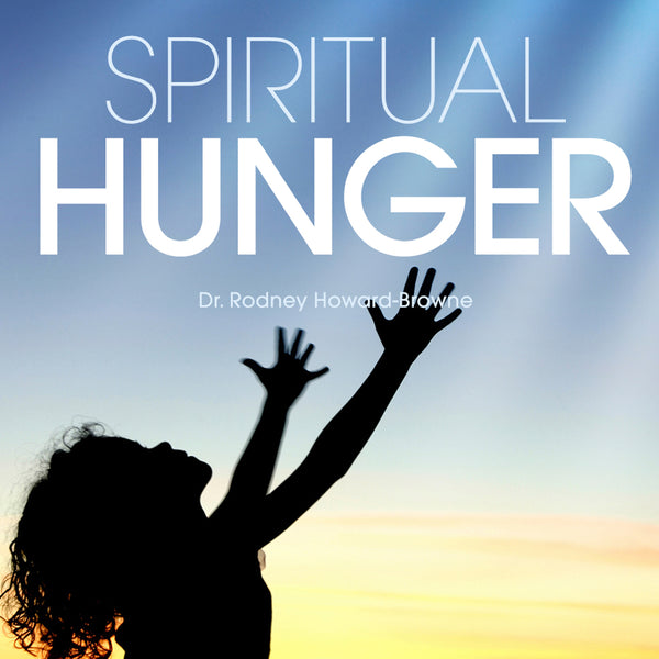 Spiritual Hunger