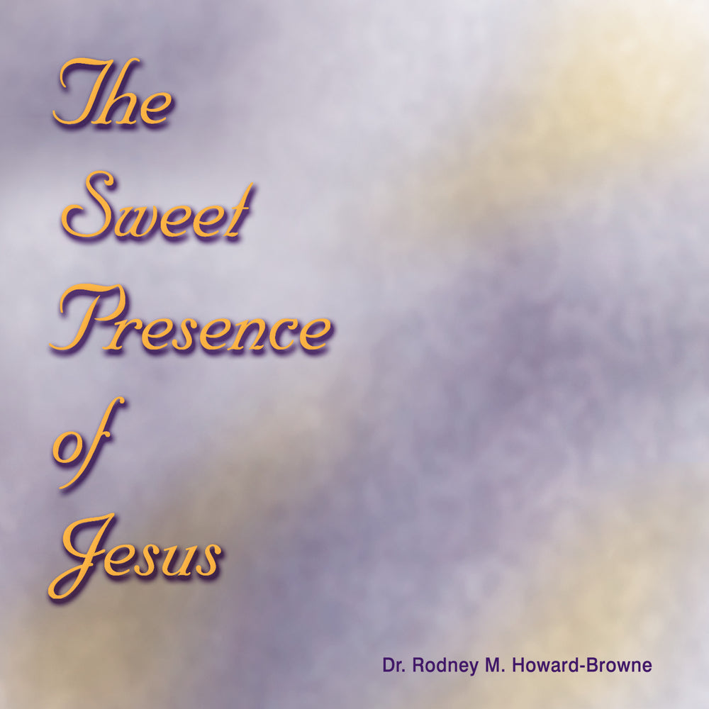 The Sweet Presence of Jesus Music