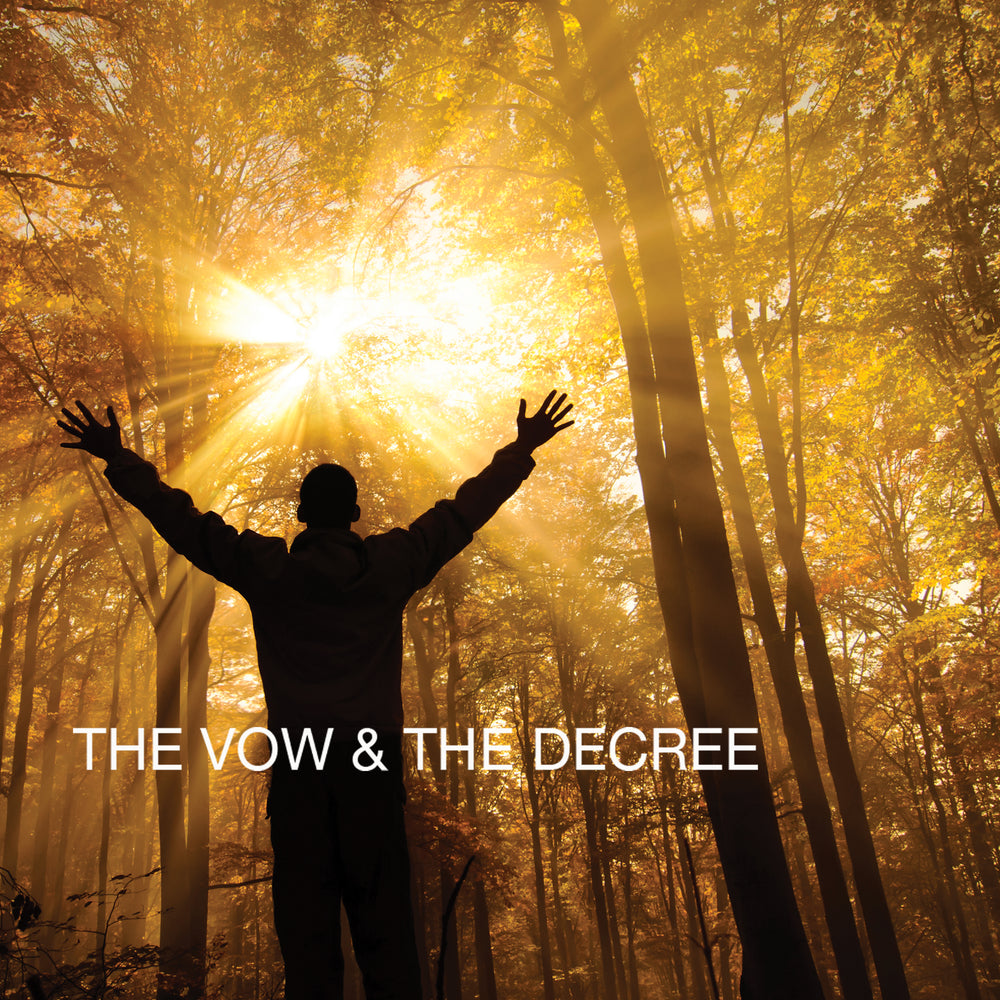 The Vow And The Decree